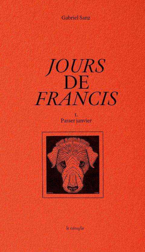 Couverture de Jours de Francis, I. Passer janvier